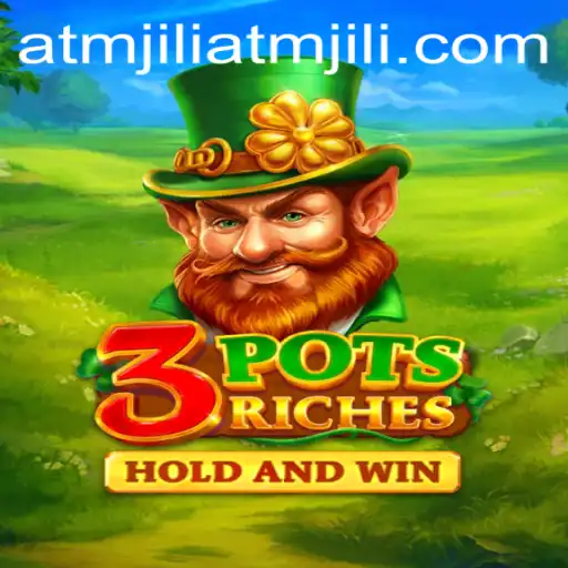 Exploring the Enchanting World of 3potsRiches: A Comprehensive Guide to the Game of Luck