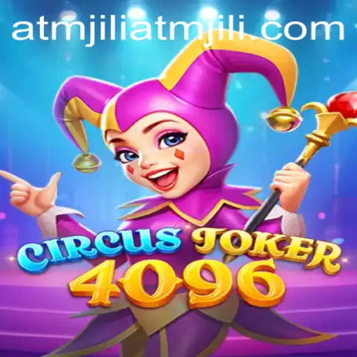 Discover the Thrilling World of CircusJoker4096: A New Era of Gaming