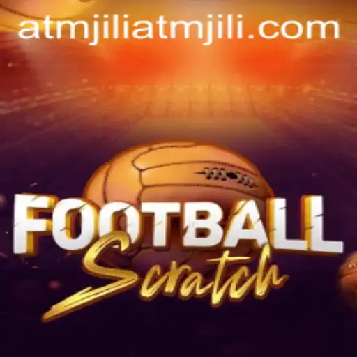 Exploring the Thrills of FootballScratch and the Unique Dynamics of Atmjili