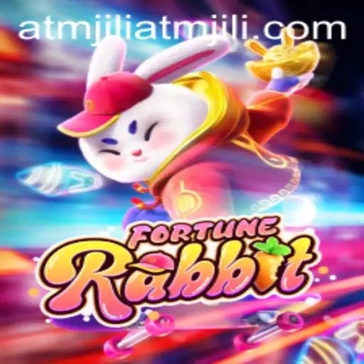 Discover the Enchanting World of FortuneRabbit and the Thrilling Role of ATMJili