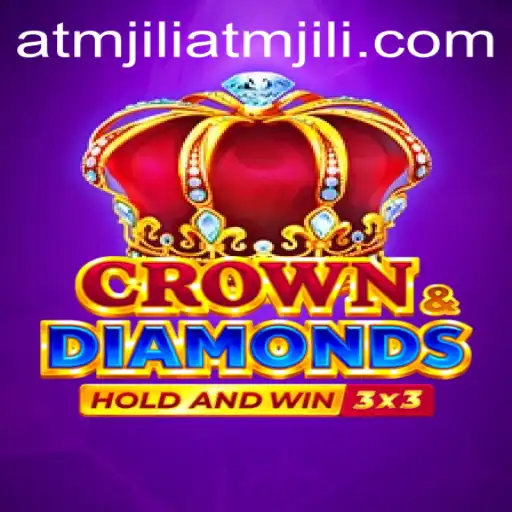 Exploring CrownDiamonds: The Captivating World of ATMJili