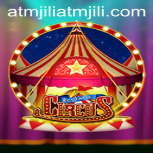 Exploring the Enchanting World of EcstaticCircus: The Thrill of Atmjili