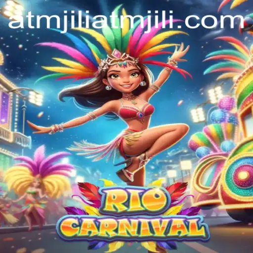 Unveiling the Exciting World of RioCarnival: A Thrilling Adventure with Atmjili
